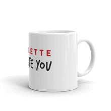 Load image into Gallery viewer, PS I Hate You 11oz Mug